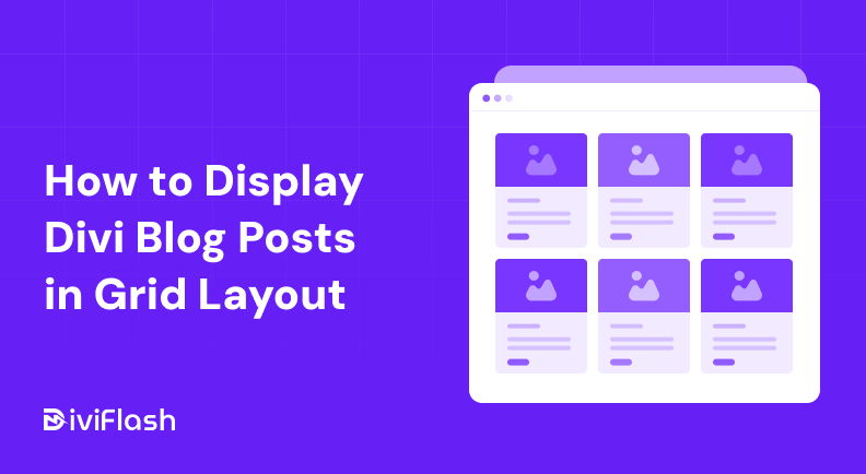 How to Display Divi Blog Posts in Grid Layout?