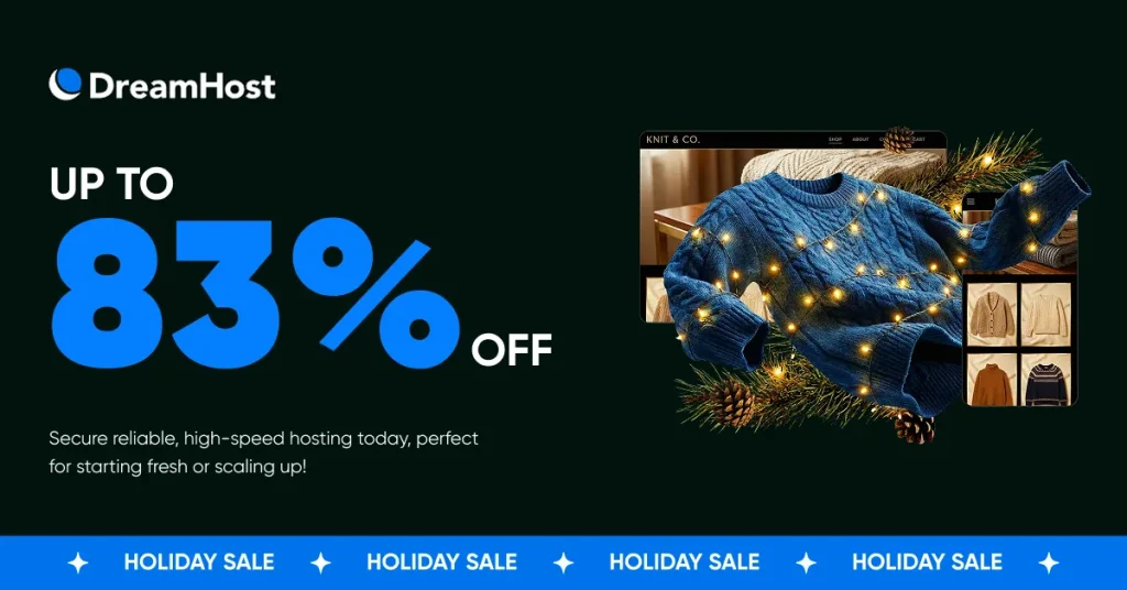DreamHost Holiday Deals Details 2025 - 2026