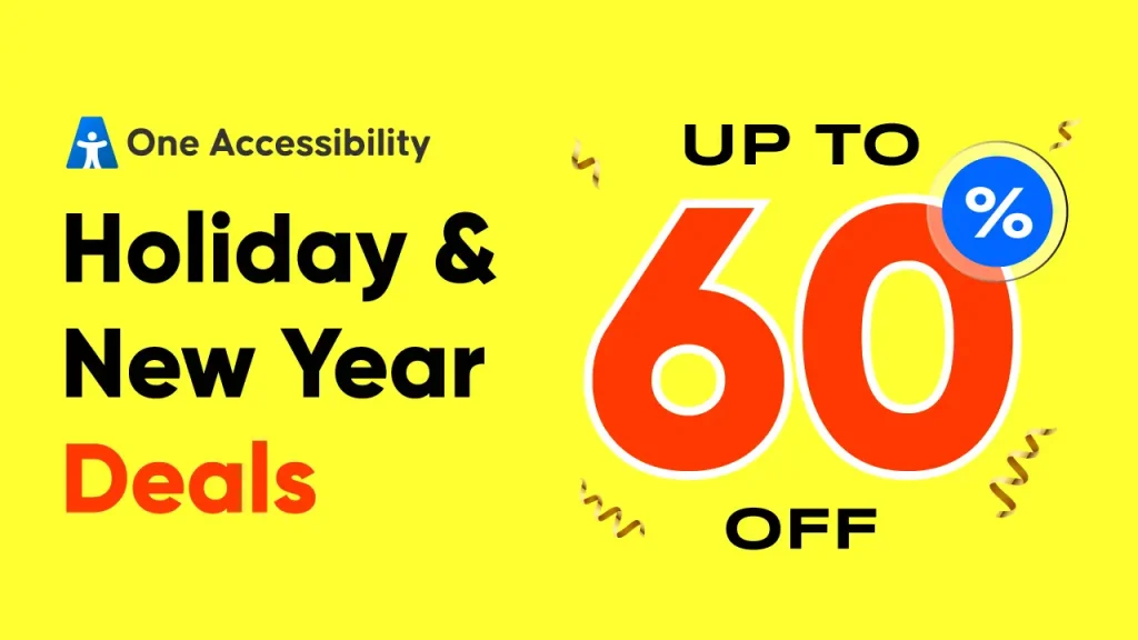 One Accessibility Holiday Deals Details 2025 - 2026