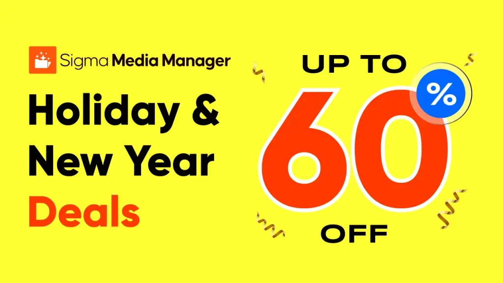 Sigma Media Manager Holiday Deals Details 2025 - 2026