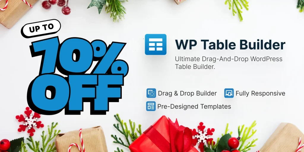 WP Table Builder Holiday Deals Details 2025 - 2026