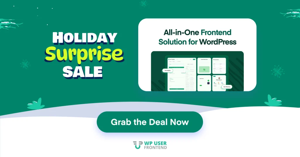 WP User Frontend Pro Holiday Deals Details 2025 - 2026