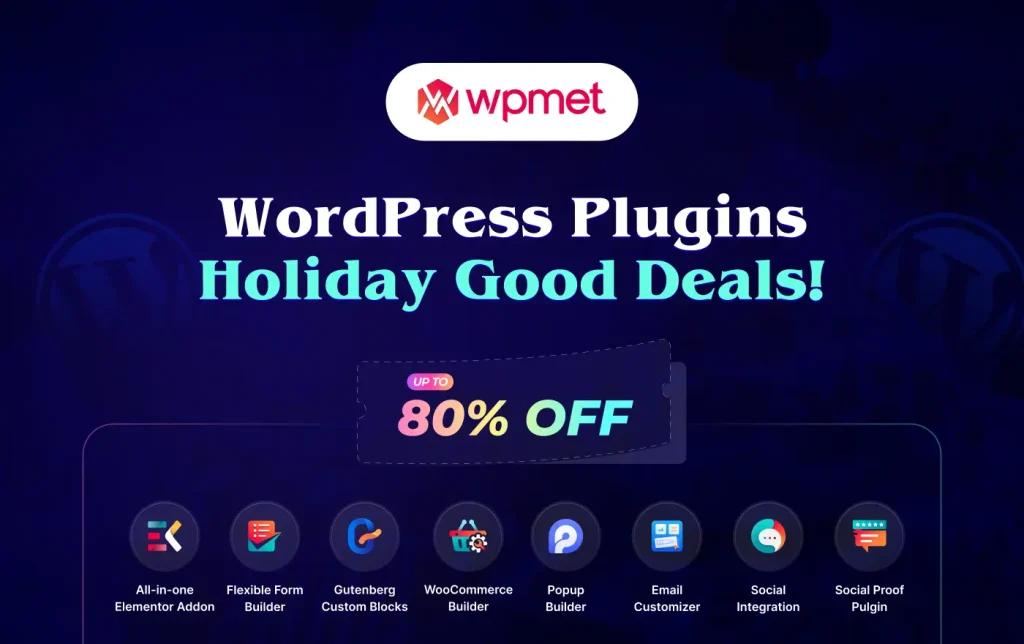 WPMet Bundle Holiday Deals Details 2025 - 2026