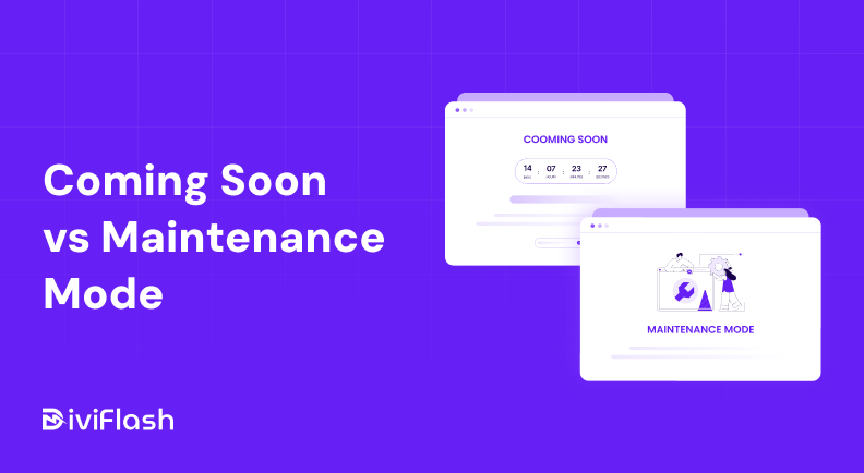 Coming Soon vs Maintenance Mode: Which Should You Use?